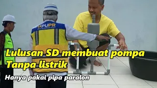 Tutorial memahami video pompa tanpa listrik yang viral