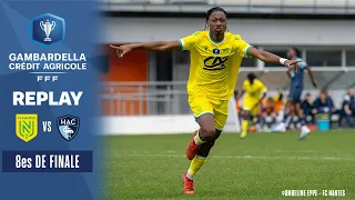 8es I FC Nantes - Havre AC en replay I Coupe Gambardella-Crédit Agricole 2022-2023