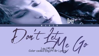 Lay (레이) – Don't Let Me Go (Color Coded Lyrics/Eng/Pt-Br)