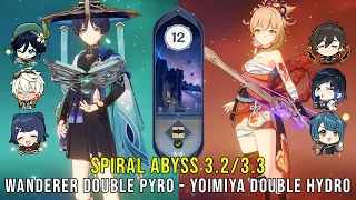 C0 Wanderer Double Pyro and C0 Yoimiya Double Hydro - Genshin Impact Abyss 3.2 - Floor 12 9 Stars