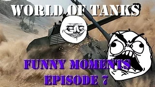 World of Tanks - Funny Moments [Episode 7]