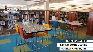 Library Board Meeting - April 16, 2024