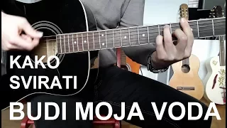 Budi Moja Voda - lekcija na GITARI