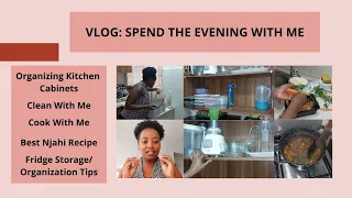 VLOG: SPEND THE EVENING WITH ME | ORGANIZE WITH ME | CLEAN WITH ME | COOK WITH ME | Wangui Gathogo