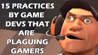 15 Video Game Practices That Are PLAGUING GAMERS