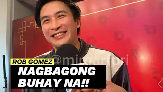 GOOD BOY NA! ROB GOMEZ NAGBABAGONG BUHAY NA!