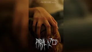 Paralyzed - Jakob Owens Horror Short Film Contest 2023