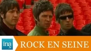Rock en Seine : la bagarre d'Oasis met fin à la vie du groupe - Archive vidéo Ina