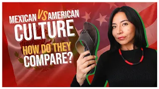 MEXICAN vs. AMERICAN CULTURE: How do they compare? 👊