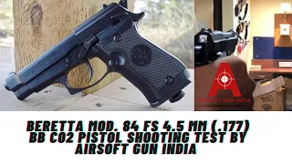 Beretta Mod. 84 Fs 4.5 mm (.177) BB CO2 Pistol shooting test by Airsoft gun india