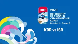 KOR vs ISR | 31 JAN 2020 20:00 | 2020 IIHF WM20 Div2 B
