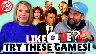 Like Clue? Try These Games! Board Game Recommendations