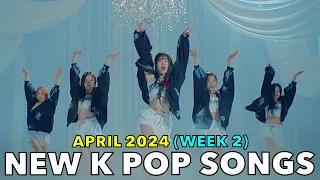 NEW K POP SONGS (APRIL 2024 - WEEK 2) [4K]