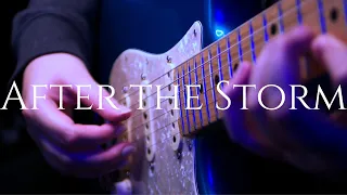 After the Storm - Ambient Guitar