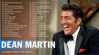 Dean Martin Collection 🎵 The Very Best Of Dean Martin 🎵 Dean Martin Greatest Hits 2023