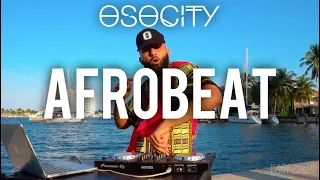 Afrobeat Mix 2020 | The Best of Afrobeat 2020 by OSOCITY