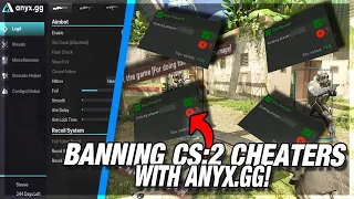 BANNING CS:2 CHEATERS WITH ANYX.GG! | CS:2 HACKING