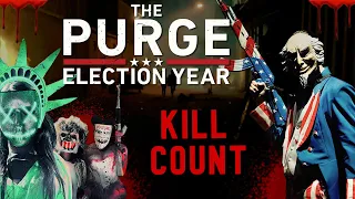 The Purge: Election Year (2016) - Kill Count S07 - Death Central