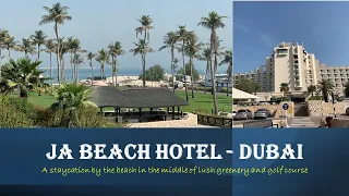 WEEKEND AT JA BEACH HOTEL, DUBAI