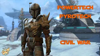 SWTOR - PvP - Powertech Pyrotech - Civil War