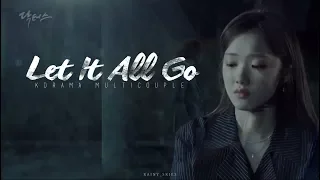 KDrama Multicouples ► Let It All Go