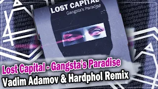 Lost Capital - Gangsta's Paradise (Vadim Adamov & Hardphol Remix) DFM mix