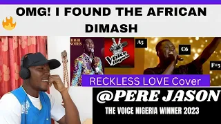 OMG!! 🤥THE VOICE Winner (Nigeria) | PERE JASON - Reckless Love (Cover) |