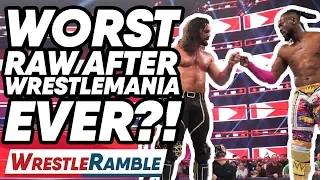 WORST WWE Raw After WrestleMania Ever?! WWE Raw, April 8, 2019 | WrestleTalk’s WrestleRamble