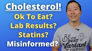 Cholesterol. Ok To Eat? Are Lab Results Reliable? Statins Help? Misinformation? Doctor Jack Ep 60