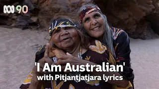 'I Am Australian' with Pitjantjatjara lyrics | ABC 90