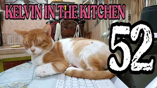 KELVIN IN THE KITCHEN | VLOG 52