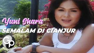 Yuni Shara - Semalam Di Cianjur