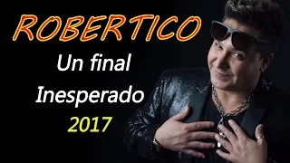 UN FINAL INESPERADO! SHOW en VIVO de Robertico Comediante 2017