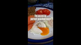 The secret to perfect poached eggs