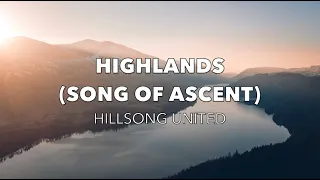 Highlands (Song of Ascent) - Hillsong United