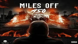 450 & Pop Style - Miles Off [2023