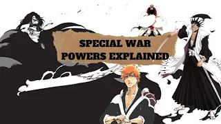 Soul Society's MOST DANGEROUS ASSETS | Bleach: Special War Powers Explained