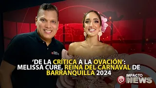 'De la crítica a la ovación': Melissa Cure Villa, reina del Carnaval de Barranquilla 2024
