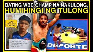 EX WBC CHAMPION EDEN SONSONA HUMIHINGI NG TULONG MATAPOS MAKULONG, MAY PAYO SA MGA KASAMANG BOXER!