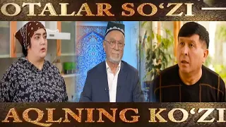 "Ношукр хотин" | Otalar so'zi-aqlning ko'zi