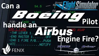 Can a Boeing pilot handle an Airbus Engine Fire? | Real 737 Pilot