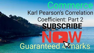 Karl Pearson's Correlation Coefficient : Part 2