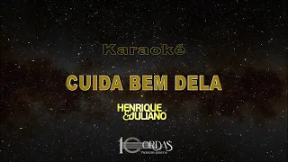 Cuida Bem Dela - Henrique e Juliano (Karaokê Version)