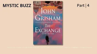 [Full Audiobook] The Exchange: After The Firm (The Firm Series Book 2) | John Grisham | Part 4