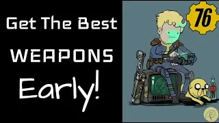 Fallout 76 - Best Weapons Early!