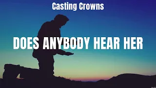 Casting Crowns   Does Anybody Hear Her Lyrics Chris Tomlin, Hillsong UNITED #5