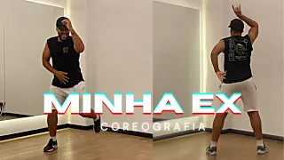 Zé Felipe - Minha Ex - Coreografia (DAP B2)