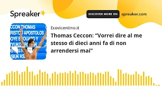 Thomas Ceccon: “Vorrei dire al me stesso di dieci anni fa di non arrendersi mai”