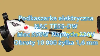 Kosa, podkaszarka eletryczna NAC  TE55-DW