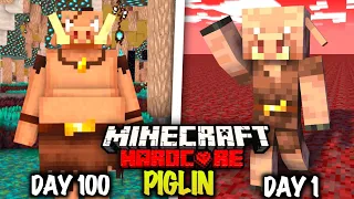 I SURVIVED 100 DAYS AS A PIGLIN | MINECRAFT HARDCORE ( hindi )